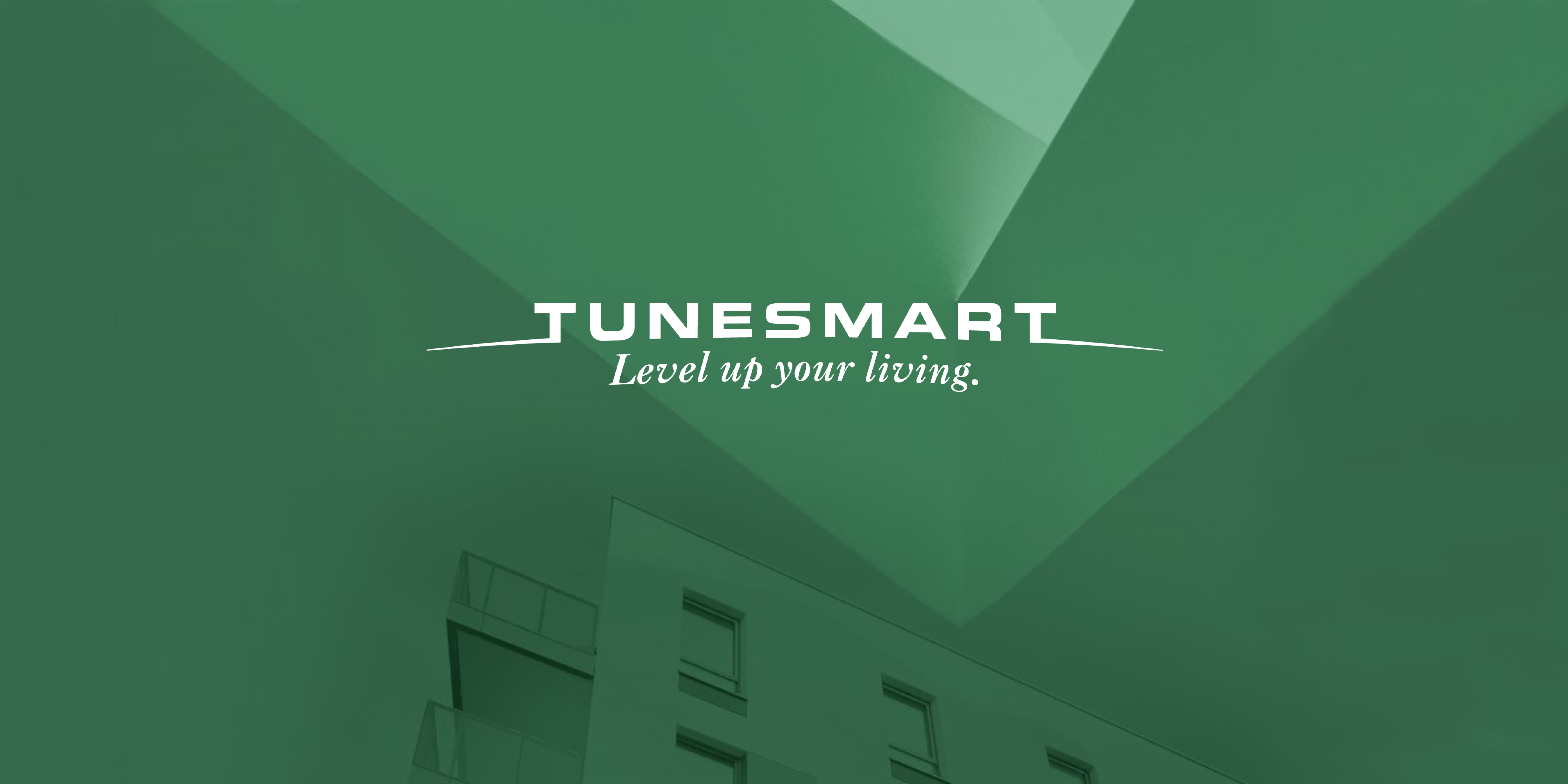Tunesmart Level up your living